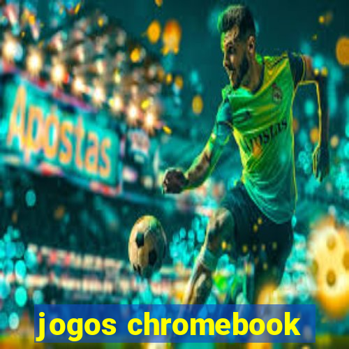 jogos chromebook